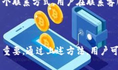  如何在Tokenim钱包中重新找回以前的币/  关键词