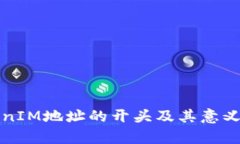 TokenIM地址的开头及其意义解析